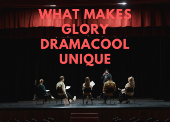 What Makes Glory Dramacool Unique