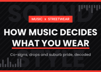 How Music Culture Decides What Streetwear You Buy (Even When You Don’t Notice)